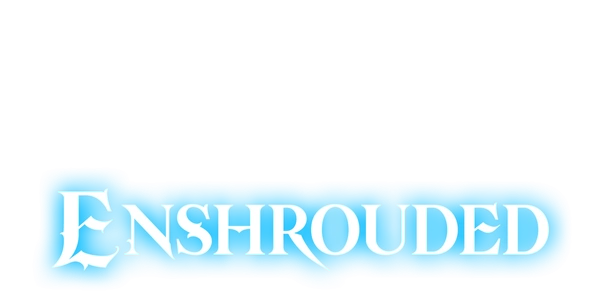 Enshrouded